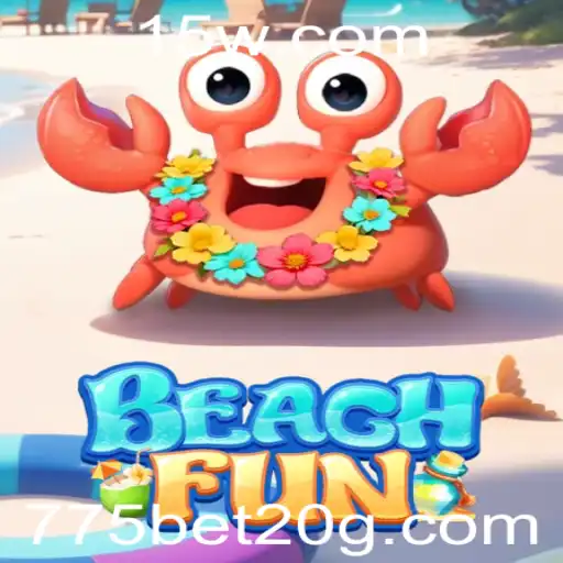 Explore o Excitante Mundo de BeachFun: Regras, Dicas e Diversão com 775bet20